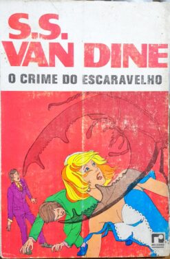 O Crime do Escaravelho - S. S. Van Dine