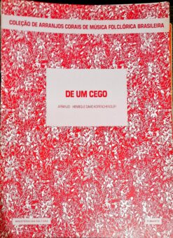 Partitura Coral de um Cego - Henrique David Korenchendler