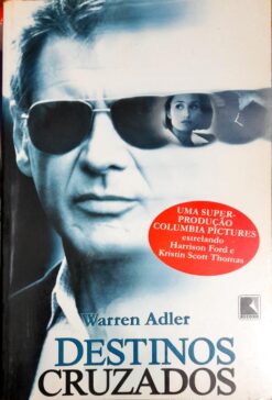 Destinos Cruzados - Warren Adler 2ª Edição