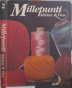 Artesanato - Millepunti Idéias e Fios  Volume 2