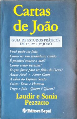 Cartas de João - Laudir e Sonia Pezzatto