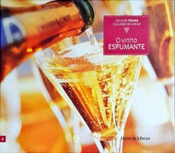 Coleção Folha do Mundo o Vinho Espumante - Vol. 4