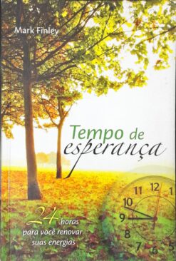 Tempo de Esperança - Mark Finley 2009