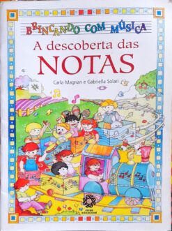 Brincando Com Música a Descoberta das Notas