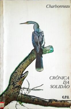Crônica da Solidão - Charbonneau