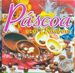 Culinária Páscoa Ovos e Bombons