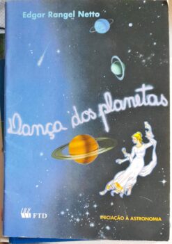 Dança dos Planetas - Edgar Rangel Netto