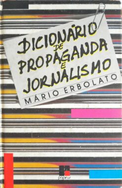 Dicionário de Propaganda e Jornalismo - Mário Erbolato