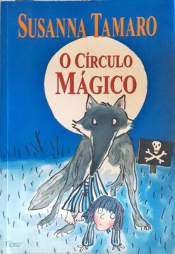 O Círculo Mágico - Susanna Tamaro