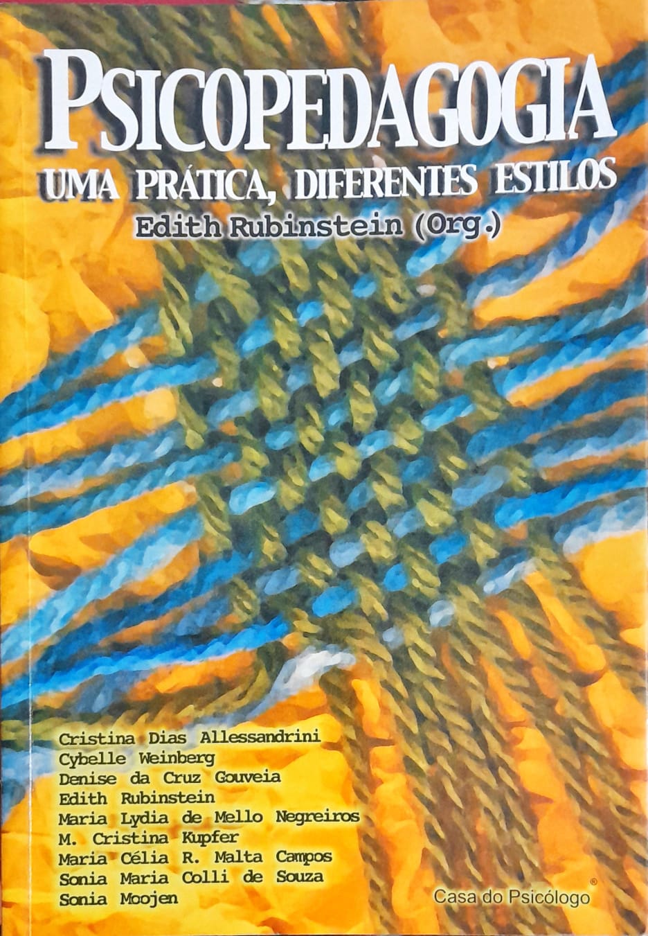 livro: Psicopedagogia: uma prática, diferentes estilos, de EDITH