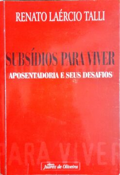 Subsídios para Viver - Renato Laércio Talli 3ª Edição
