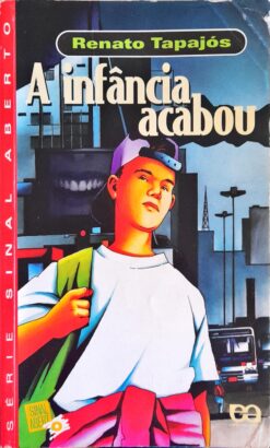 A Infância Acabou - Renato Tapajós