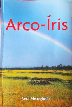 Arco Íris - Vera Meneghello