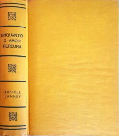 Enquanto o Amor Pendura - Russell Janney