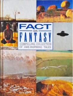 Fact Or Fantasy Compelling Collection of Awe Inspiring Tales