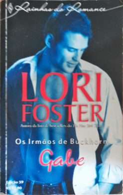 Gabe - Lori Foster Rainhas do Romance 59