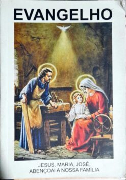 Evangelho Jesus Maria Jose Abençoai a Nossa Família