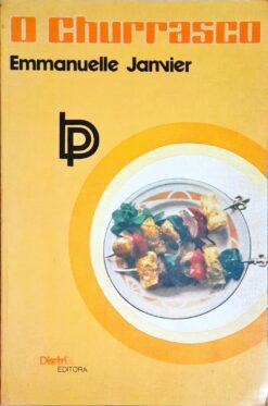 O Churrasco - Emmanuelle Janvier