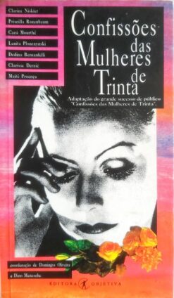 Confissões das Mulheres de Trinta - Clarice Niskier e Outros