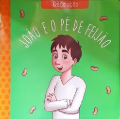 João e o Pé de Feijão Dedicação