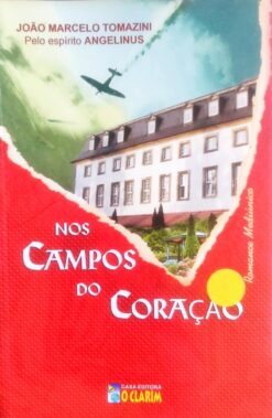Nos Campos do Coraçao - João Marcelo Tomazini