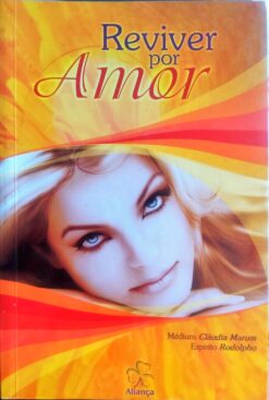Reviver por Amor - Cláudia Marum