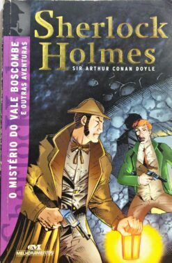 Sherlock Holmes. o Misterio do Vale Boscombre e Outras Aventuras
