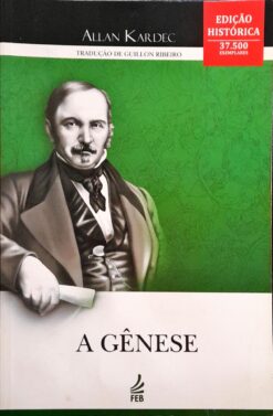 A Gênese - Allan Kardec 53ª Edição 4ª Impressão