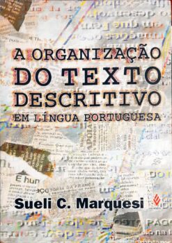A Organização do Texto Descritivo Em Língua Portuguesa