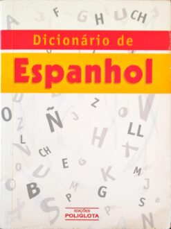 Dicionário de Espanhol Edições Poliglota