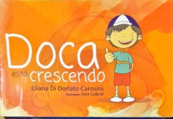 Doca Está Crescendo - Eliana Di Donato Carosini