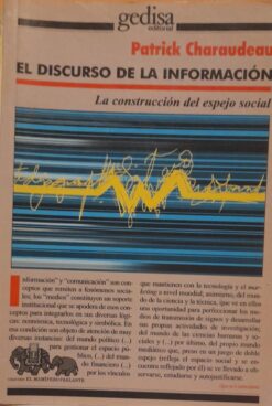 El Discurso de La Información -  Patrick Charaudeau