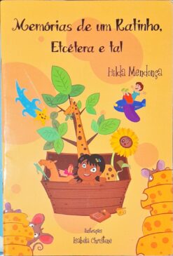 Memorias de um Ratinho Etcétera e Tal - Hilda Mendonça