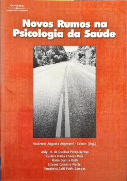 Novos Rumos na Psicologia da Saúde - Valdemar A. Angerami-camon