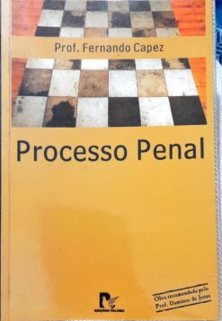 Processo Penal - Prof. Fernando Capez 12ª Edição