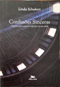 Confissões Sinceras - Linda Schubert