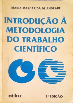 Introdução a Metodologia do Trabalho Científico - Maria 3ª Ed.