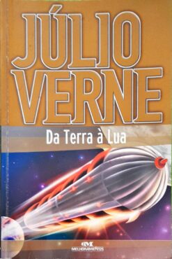 Da Terra à Lua - Julio Verne