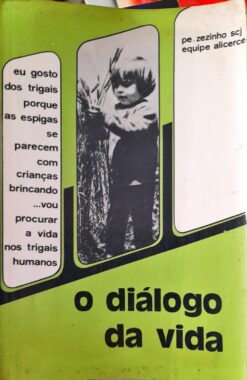 O Diálogo da Vida - Pe. Zezinho