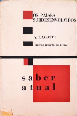 Os Países Subdesenvolvidos - Y. Lacoste