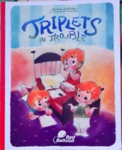 Triplets in Trouble