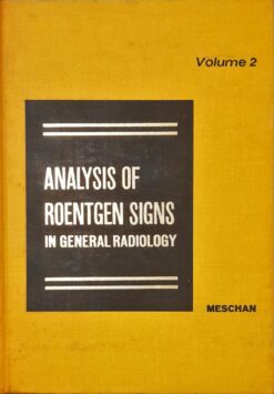 Analysis of Roentgen Signs in General Radiology Vol 2