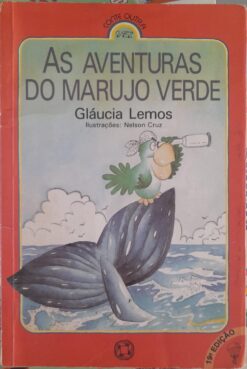 As Aventuras do Marujo Verde - Gláucia Lemos 19ª Ed.