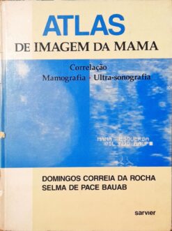Atlas de Imagem da Mama - Domingos Correia da Rocha