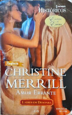Amor Errante - Christine Merrill Harlequin Históricos