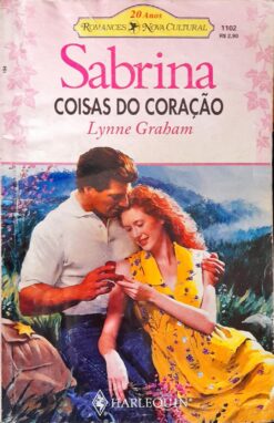 Coisas do Coração - Lynne Graham Sabrina 1102
