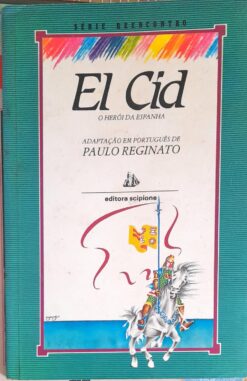 El Cid - Paulo Reginato Série Reencontro