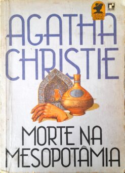 Morte na Mesopotâmia - Agatha Christie