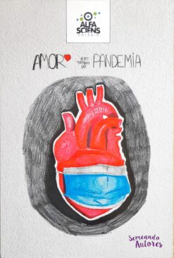Amor Em Tempos de Pandemia - Semeando Autores