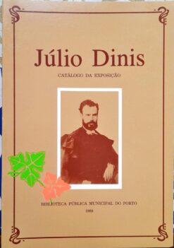 Catálogo da Exposição - Júlio Dinis